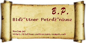 Blüttner Petróniusz névjegykártya